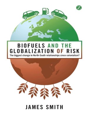 cover image of Biofuels and the Globalization of Risk